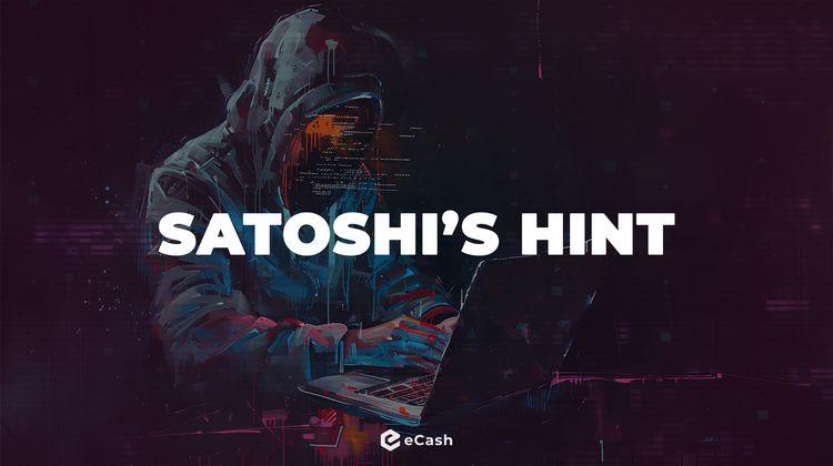 Satoshi’s Hint: How the Bitcoin Whitepaper Foreshadowed eCash Pre-Consensus
